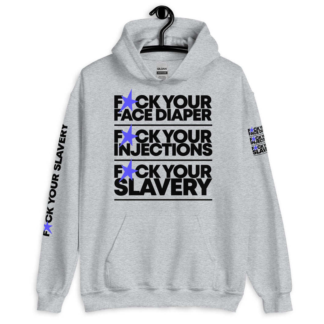 FUCK YOUR SLAVERY // FYS // Unisex Hoodie // All light colors