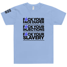 Load image into Gallery viewer, FUCK YOUR SLAVERY // FYS // UNISEX T-shirt // All light colors
