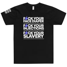 Load image into Gallery viewer, FUCK YOUR SLAVERY // FYS // UNISEX T-Shirt // All dark colors
