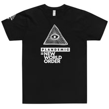 Load image into Gallery viewer, PLANDEMIC = NEW WORLD ORDER // Unisex T-Shirt // All dark colors
