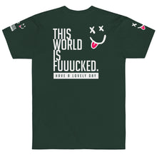 Load image into Gallery viewer, THIS WORLD IS FUUUCKED // Unisex T-Shirt // All dark colors
