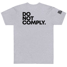 Load image into Gallery viewer, DO NOT COMPLY // Unisex T-Shirt // All light colors
