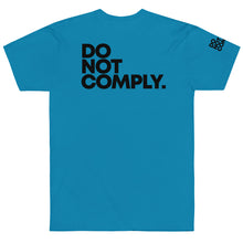 Load image into Gallery viewer, DO NOT COMPLY // Unisex T-Shirt // All light colors
