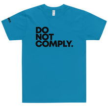 Load image into Gallery viewer, DO NOT COMPLY // Unisex T-Shirt // All light colors
