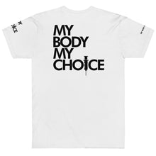 Load image into Gallery viewer, MY BODY MY CHOICE // Unisex T-Shirt // All light colors
