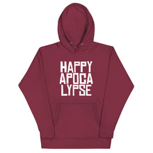 Load image into Gallery viewer, HAPPY APOCALYPSE -- Unisex Hoodie (All Dark Colors)
