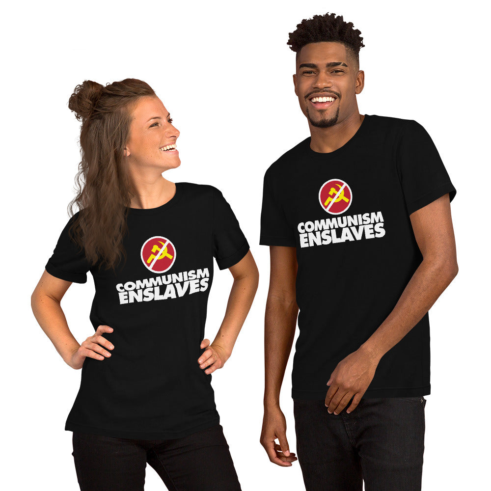 COMMUNISM ENSLAVES -- Short-Sleeve Unisex T-Shirt (black)