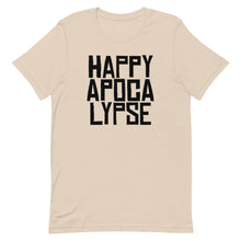 Load image into Gallery viewer, HAPPY APOCALYPSE -- Unisex T-shirt (All Light Colors)
