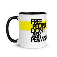 Load image into Gallery viewer, FREE PEOPLE DON&#39;T ASK PERMISSION - Mug
