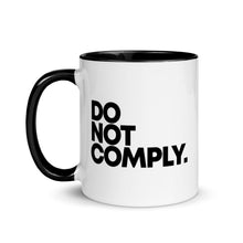 Load image into Gallery viewer, DO NOT COMPLY // Mug with Color Inside
