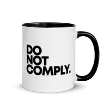 Load image into Gallery viewer, DO NOT COMPLY // Mug with Color Inside
