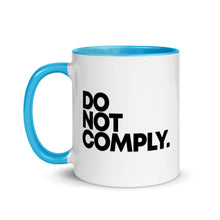 Load image into Gallery viewer, DO NOT COMPLY // Mug with Color Inside
