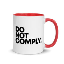 Load image into Gallery viewer, DO NOT COMPLY // Mug with Color Inside
