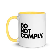 Load image into Gallery viewer, DO NOT COMPLY // Mug with Color Inside
