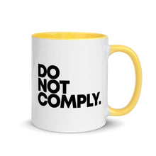 Load image into Gallery viewer, DO NOT COMPLY // Mug with Color Inside
